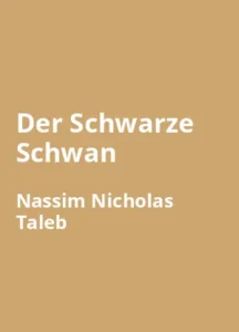 Der Schwarze Schwan – Buchzusammenfassung auf Deutsch