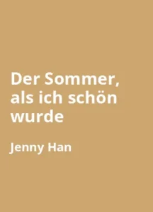 Der Sommer, als ich schön wurde - Buchzusammenfassung auf Deutsch