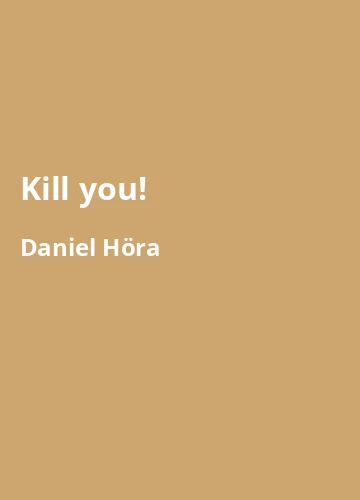 Kill you! – Buchzusammenfassung auf Deutsch