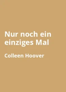 Nur noch ein einziges Mal -Buchzusammenfassung auf Deutsch