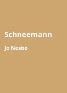 Schneemann - Buchzusammenfassung auf Deutsch