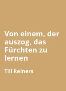 Von einem, der auszog, das Fürchten zu lernen -Buchzusammenfassung auf Deutsch