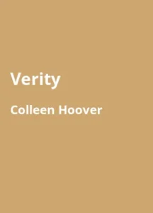 Verity von Colleen Hoover und Katarina Ganslandt - Buchzusammenfassung auf Deutsch