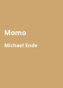 Momo: Der Klassiker mit wunderschönem Farbschnitt von Michael Ende - Buchzusammenfassung auf Deutsch