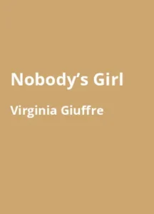 Nobody's Girl von Virginia Giuffre - Buchzusammenfassung auf Deutsch