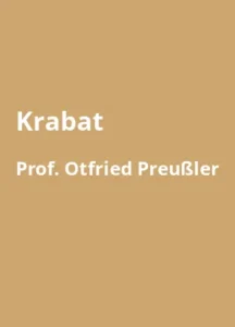 Krabat von Prof. Otfried Preußler - Buchzusammenfassung auf Deutsch
