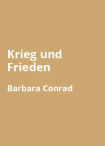 Krieg und Frieden von Lew Tolstoi und Barbara Conrad - Buchzusammenfassung auf Deutsch