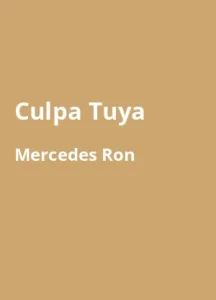 culpa-tuya-mercedes-ron
