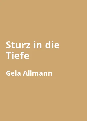 sturz-in-die-tiefe-gela-allmann