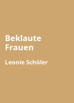 beklaute-frauen-leonie-scholer