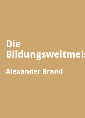 Die Bildungsweltmeister