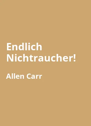 Endlich Nichtraucher!