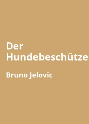 Der Hundebeschützer