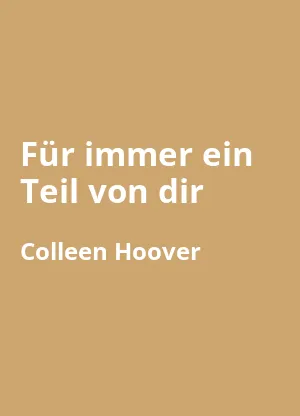 Für immer ein Teil von dir
