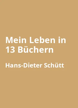 Mein Leben in 13 Büchern
