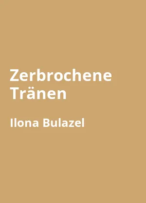 Zerbrochene Tränen
