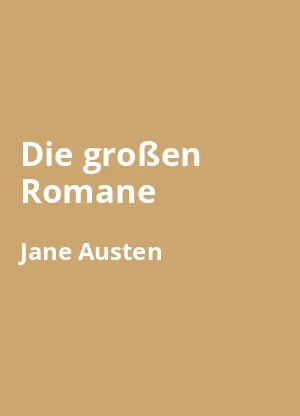 Die großen Romane