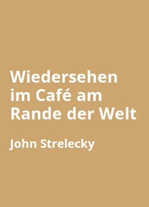 Wiedersehen im Café am Rande der Welt