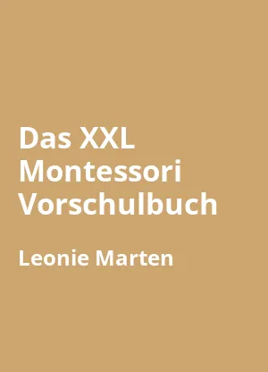 Das XXL Montessori Vorschulbuch