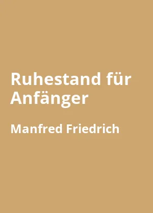 Ruhestand für Anfänger