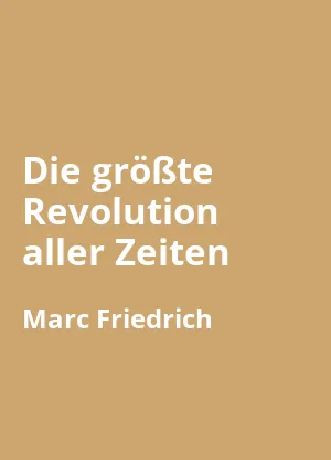 Die größte Revolution aller Zeiten