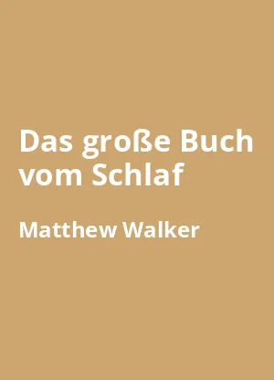 Das große Buch vom Schlaf