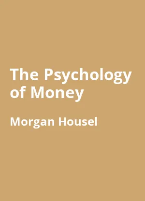 The Psychology of Money