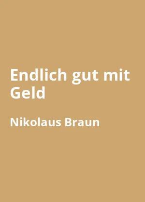 Endlich gut mit Geld
