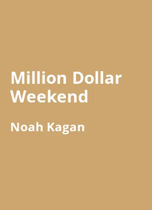 Million Dollar Weekend