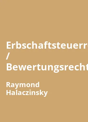 Erbschaftsteuerrecht / Bewertungsrecht
