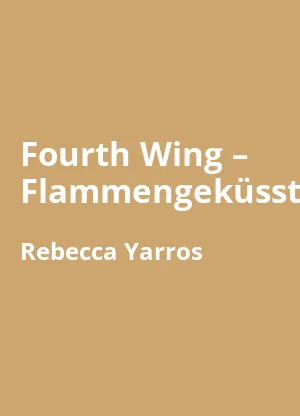 Fourth Wing – Flammengeküsst