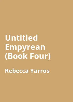 Untitled Empyrean (Book Four)