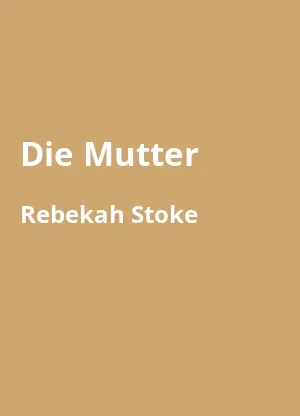 Die Mutter