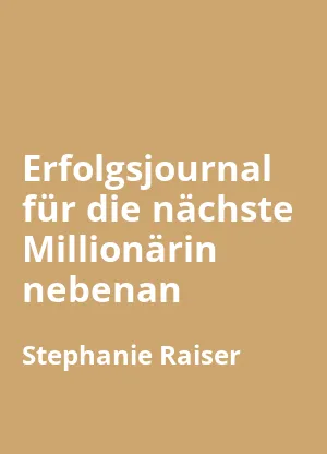 Erfolgsjournal für die nächste Millionärin nebenan