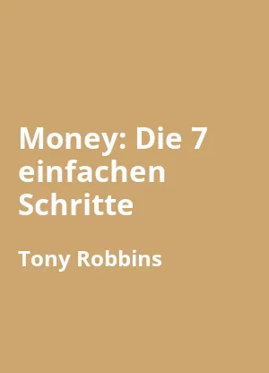 Money: Die 7 einfachen Schritte
