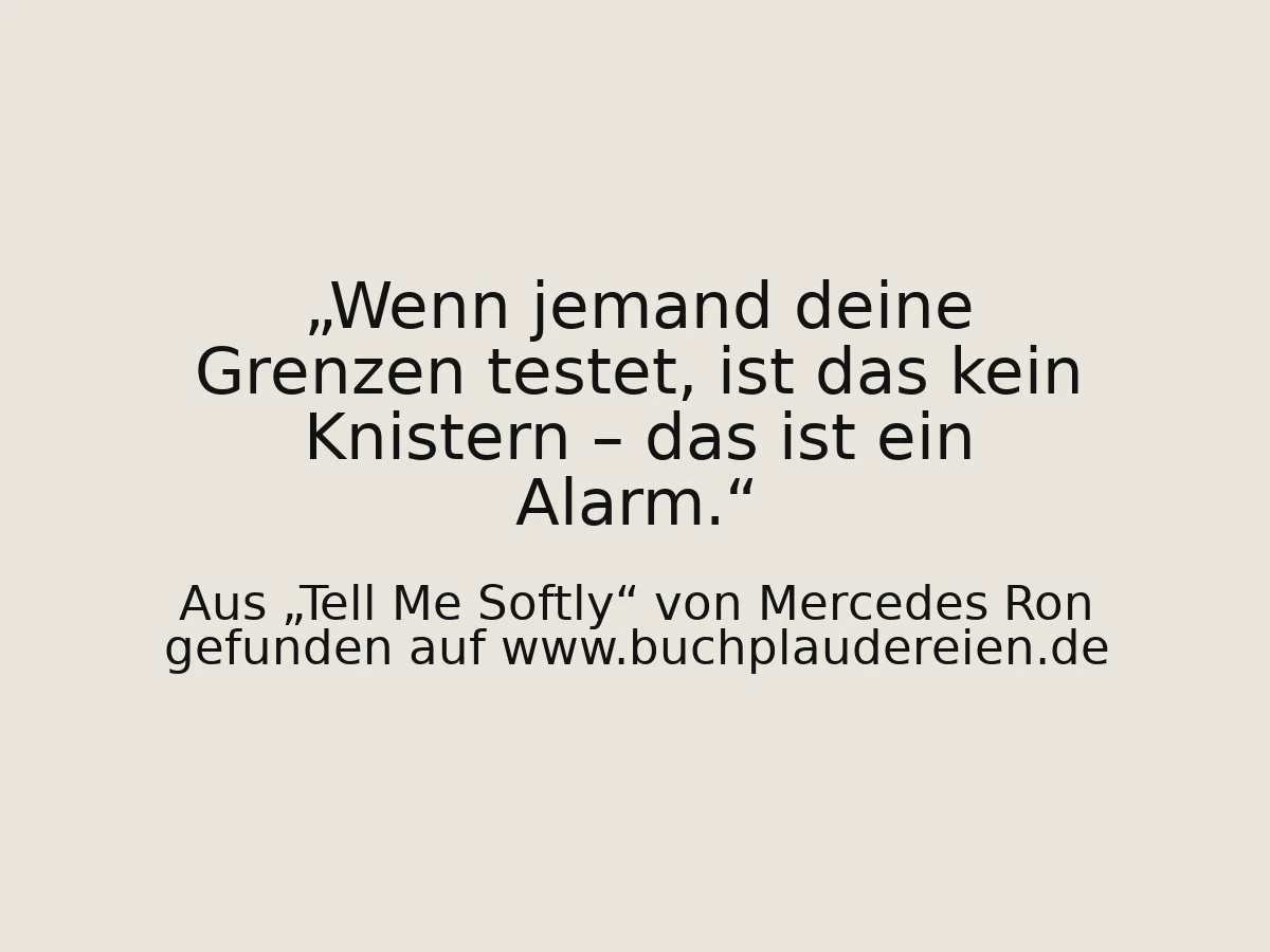 Wenn jemand deine Grenzen testet, ist das kein Knistern – das ist ein Alarm.