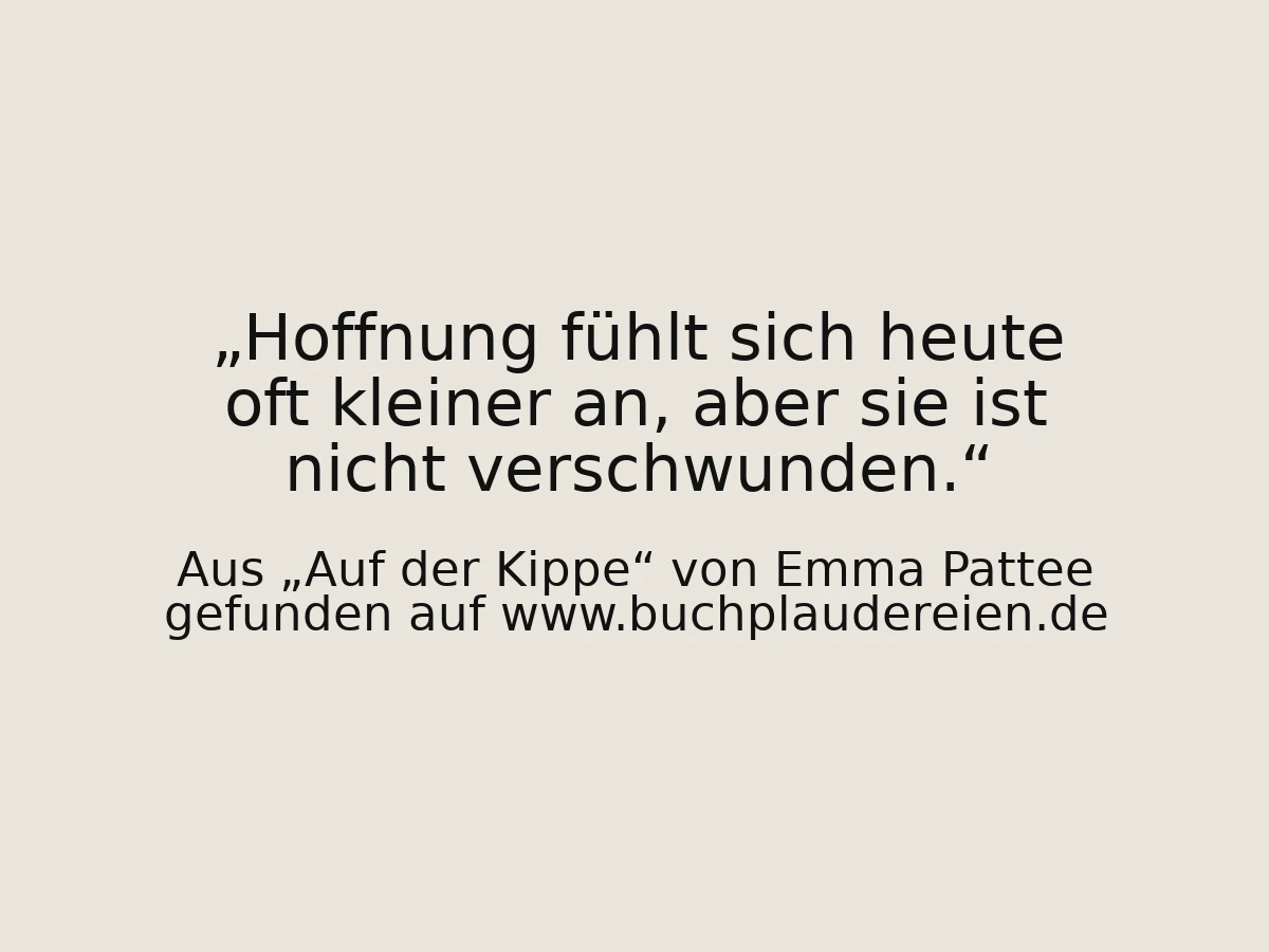 Hoffnung fühlt sich heute oft kleiner an, aber sie ist nicht verschwunden.