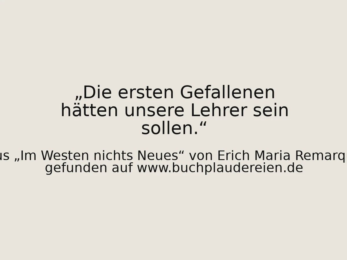 Die ersten Gefallenen hätten unsere Lehrer sein sollen.