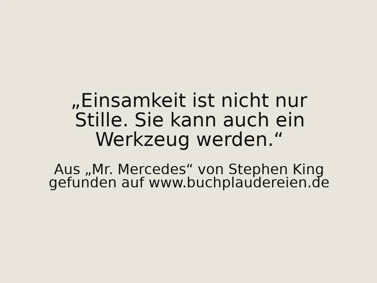 Einsamkeit ist nicht nur Stille. Sie kann auch ein Werkzeug werden.
