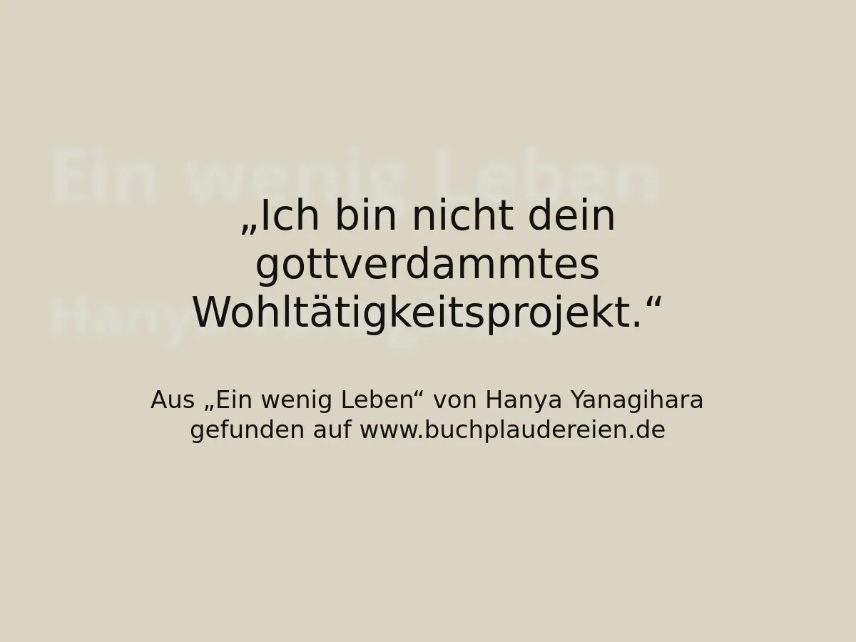 Ich bin nicht dein gottverdammtes Wohltätigkeitsprojekt.