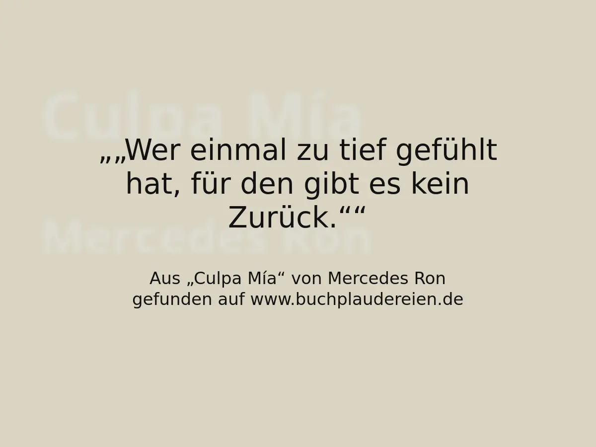 „Wer einmal zu tief gefühlt hat, für den gibt es kein Zurück.“