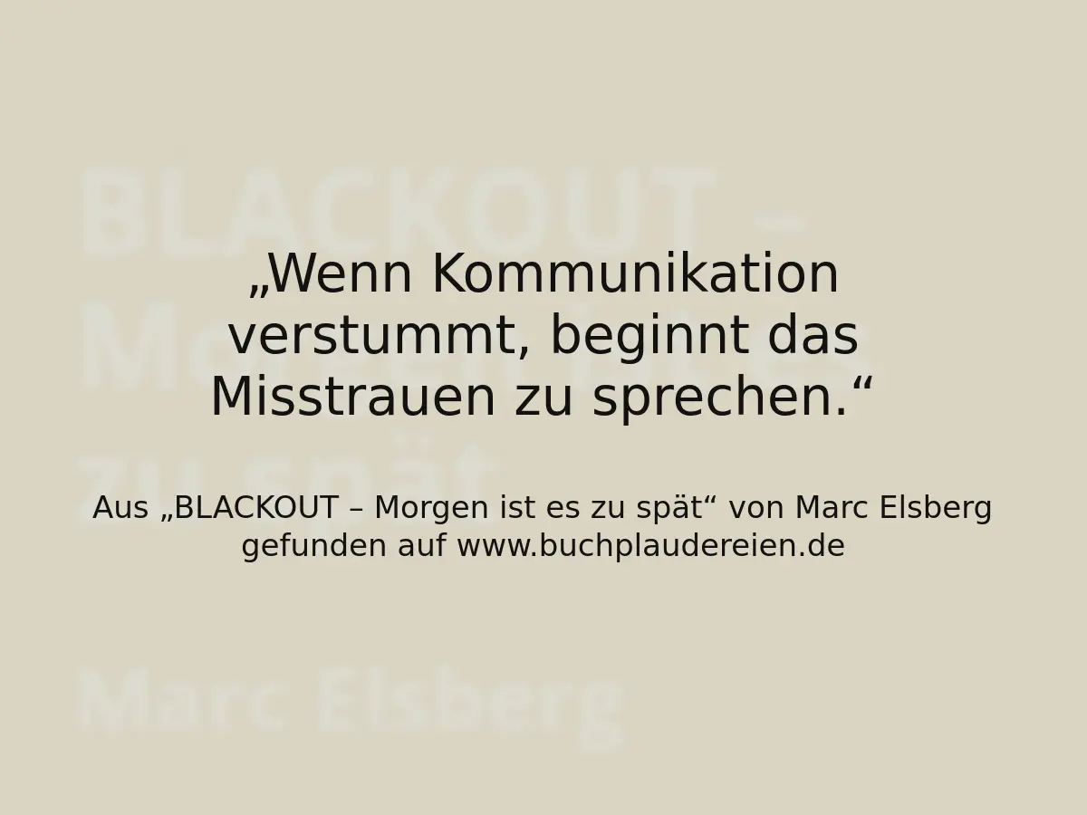 Wenn Kommunikation verstummt, beginnt das Misstrauen zu sprechen.