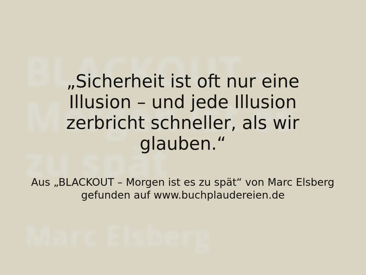 Sicherheit ist oft nur eine Illusion – und jede Illusion zerbricht schneller, als wir glauben.