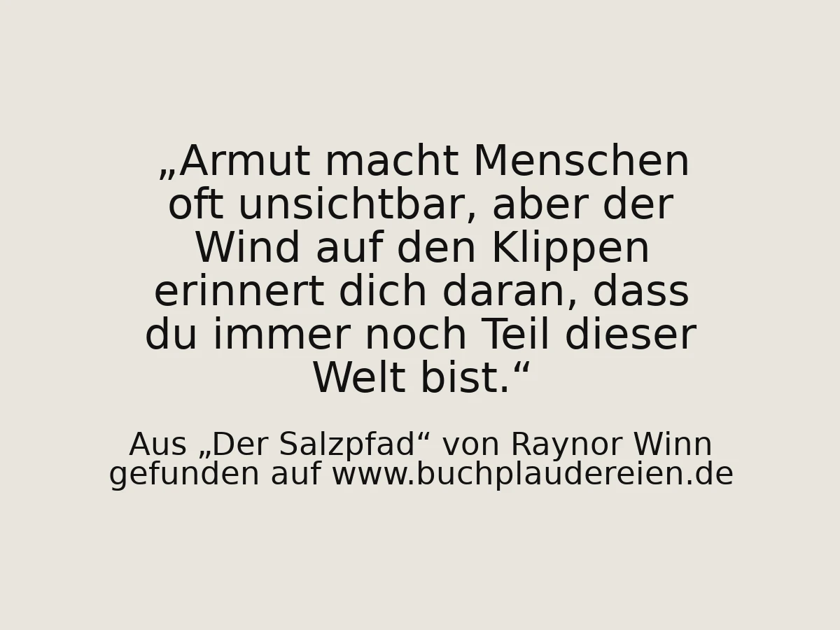 Armut macht Menschen oft unsichtbar, aber der Wind auf den Klippen erinnert dich daran, dass du immer noch Teil dieser Welt bist.